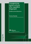Okładka książki Transgraniczny system ochrony ofiar wypadków drogowych