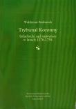 Trybunał koronny. Autor: Bednaruk Waldemar. Dadada.pl Okładka książki Trybunał koronny
