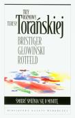 Trzy rozmowy Teresy T. Śmierć spóźnia się o minutę. Autor: Torańska Teresa. Dadada.pl Okładka książki Trzy rozmowy Teresy T. Śmierć spóźnia się o minutę