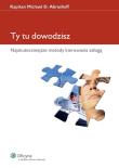 Ty tu dowodzisz. Autor: Abrashoff Michael D.. Dadada.pl Okładka książki Ty tu dowodzisz