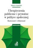 Okładka książki Ubezpieczenia publiczne i prywatne w polityce społecznej