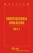 Ubezpieczenia Społeczne 2011. Autor: Dziubińska-Lechnio Ewa, Jamroziak Joanna, Kostrzewa Magdalena, Kostrzewa Piotr, Kowalczyk Elżbieta. Dadada.pl Okładka książki Ubezpieczenia Społeczne 2011