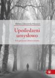 Upośledzeni umysłowo. Autor: Zakrzewska-Manterys Elżbieta. Dadada.pl Okładka książki Upośledzeni umysłowo
