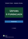 Okładka książki Ustawa o fundacjach Komentarz