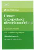 Ustawa o gospodarce nieruchomościami z komentarzem oraz aktami szczegółowymi. Autor: Jakubowska Aleksandra. Dadada.pl Okładka książki Ustawa o gospodarce nieruchomościami z komentarzem oraz aktami szczegółowymi