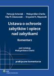 Okładka książki Ustawa o ochronie zabytków i opiece nad zabytkami Komentarz