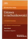 Ustawa o rachunkowości z komentarzem. Autor: Jelonek Aneta. Dadada.pl Okładka książki Ustawa o rachunkowości z komentarzem