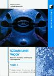 Uzdatnianie wody Procesy fizyczne, chemiczne i biologiczne część 2. Wydawca: Wydawnictwo Naukowe PWN. Dadada.pl Opakowanie Uzdatnianie wody Procesy fizyczne, chemiczne i biologiczne część 2