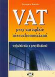 VAT przy zarządzie nieruchomościami. Autor: Tomala Grzegorz. Dadada.pl Okładka książki VAT przy zarządzie nieruchomościami