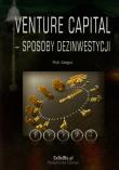 Venture Capital sposoby dezinwestycji. Autor: Zasępa Piotr. Dadada.pl Okładka książki Venture Capital sposoby dezinwestycji