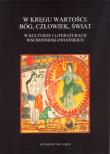 Opakowanie W kręgu wartości: Bóg, człowiek, świat w kulturze i literaturach wschodniosłowiańskich