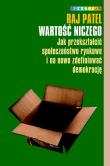 Wartość niczego. Autor: Raj Patel. Dadada.pl Okładka książki Wartość niczego