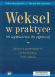 Weksel w praktyce od wystawienia do egzekucji. Autor: Mroczkowski Rafał, Mroczkowska Renata. Dadada.pl Okładka książki Weksel w praktyce od wystawienia do egzekucji