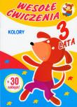 Okładka książki Wesołe ćwiczenia 3 lata Kolory