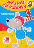Wesołe ćwiczenia Kolorowanki 3 lata. Autor: Sobich Agnieszka. Dadada.pl Okładka książki Wesołe ćwiczenia Kolorowanki 3 lata