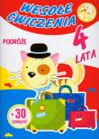 Okładka książki Wesołe ćwiczenia Podróże 4 lata