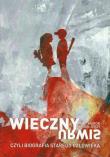 Wieczny urwis, czyli biografia starego człowieka. Autor: Maron Zenon Jerzy. Dadada.pl Okładka książki Wieczny urwis, czyli biografia starego człowieka