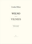 Wilno / Vilnius. Autor: Miłosz Czesław. Dadada.pl Okładka książki Wilno / Vilnius
