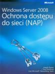 Windows Server 2008 Ochrona dostępu do sieci NAP + CD. Autor: Davies Joseph, Northrup Tony. Dadada.pl Okładka książki Windows Server 2008 Ochrona dostępu do sieci NAP + CD