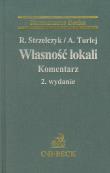 Własność lokali Komentarz. Autor: Strzelczyk Ryszard, Turlej Aleksander. Dadada.pl Okładka książki Własność lokali Komentarz