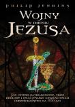 Okładka książki Wojny w imieniu Jezusa - Philip Jenkins