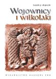 Okładka książki Wojownicy i wilkołaki