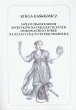 Okładka książki Wpływ francuskich estetyków naturalistycznych osiemnastego wieku na klasyczną estetykę niemiecką