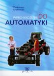 Wprowadzenie do automatyki. Autor: Kwiatkowski Włodzimierz. Dadada.pl Okładka książki Wprowadzenie do automatyki