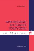 Wprowadzenie do filozofii politycznej. Autor: Swift Adam. Dadada.pl Okładka książki Wprowadzenie do filozofii politycznej