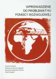 Wprowadzenie do problematyki pomocy rozwojowej. Autor: Fyderek Łukasz, Jarecka-Stępień Katarzyna, Kurpiewska-Korbut Renata, Stępień Jakub. Dadada.pl Okładka książki Wprowadzenie do problematyki pomocy rozwojowej