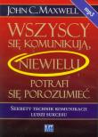 Wszyscy się komunikują MP3 - Audiobook. Autor: John C. Maxwell. Dadada.pl Okładka książki Wszyscy się komunikują MP3 - Audiobook