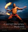 Z pamiętnika lampy błyskowej. Autor: McNally Joe. Dadada.pl Okładka książki Z pamiętnika lampy błyskowej