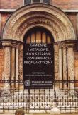 Opakowanie Zabytki kamienne i metalowe ich niszczenie i konserwacja profilaktyczna