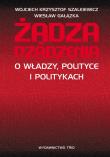 Okładka książki Żądza rządzenia