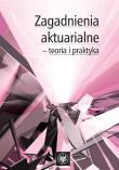 Zagadnienia aktuarialne - teoria i praktyka. Autor: Otto Wojciech. Dadada.pl Okładka książki Zagadnienia aktuarialne - teoria i praktyka