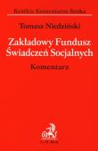 Zakładowy Fundusz Świadczeń Socjalnych Komentarz. Autor: Niedziński Tomasz. Dadada.pl Okładka książki Zakładowy Fundusz Świadczeń Socjalnych Komentarz