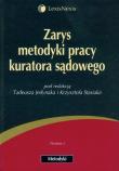 Zarys metodyki pracy kuratora sądowego. Wydawca: LexisNexis. Dadada.pl Opakowanie Zarys metodyki pracy kuratora sądowego