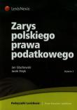Zarys polskiego prawa podatkowego. Autor: Głuchowski Jan, Patyk Jacek. Dadada.pl Okładka książki Zarys polskiego prawa podatkowego