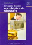 Zarządzanie finansami w przedsiębiorstwie turystycznym. Autor: Biczysko Władysław. Dadada.pl Okładka książki Zarządzanie finansami w przedsiębiorstwie turystycznym