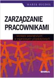 Zarządzanie pracownikami klientami wewnętrznymi w organizacjach projakościowych. Autor: Marek Bugdol. Dadada.pl Okładka książki Zarządzanie pracownikami klientami wewnętrznymi w organizacjach projakościowych