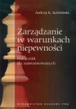 Okładka książki Zarządzanie w warunkach niepewności