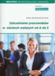 Zatrudnianie pracowników w szkołach wyższych od A do Z + CD. Autor: Skrobisz-Kaczmarek Beata. Dadada.pl Okładka książki Zatrudnianie pracowników w szkołach wyższych od A do Z + CD