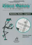 Zdasz maturę z biologii Komórka tkanka... Organizm. Autor: Dudkiewicz-Świerzyńska Małgorzata. Dadada.pl Okładka książki Zdasz maturę z biologii Komórka tkanka... Organizm