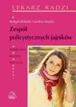 Zespół policystycznych jajników. Autor: Mohgah Elsheikh, Caroline Murphy. Dadada.pl Okładka książki Zespół policystycznych jajników