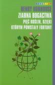 Ziarna bogactwa. Autor: Hobhouse Henry. Dadada.pl Okładka książki Ziarna bogactwa