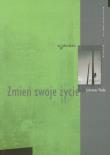 Zmień swoje życie. Autor: Thiele Johannes. Dadada.pl Okładka książki Zmień swoje życie