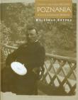 Okładka książki Znany nieznany prezydent Poznania Rzecz o Jarogniewie Drwęskim