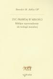 Okładka książki Żyć prawdą w miłości