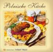 Albumik Kuchnia Polska wersja niemiecka. Autor: Izabella Byszewska. Dadada.pl Okładka książki Albumik Kuchnia Polska wersja niemiecka