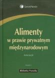 Okładka książki Alimenty w prawie prywatnym międzynarodowym